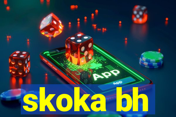 skoka bh